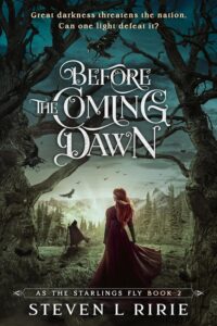 Before the Coming Dawn by Steve L. Ririe